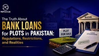 The Truth About Bank Loans for Plots in Pakistan: Regulations, Restrictions, and Realities
